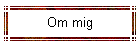 Om mig